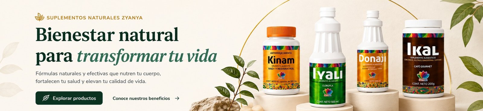 Bienestar natural para transformar tu vida — Suplementos naturales Zyanya: Kinam, Iyali, Donají e Ikal